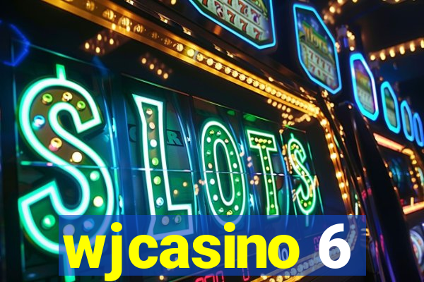 wjcasino 6